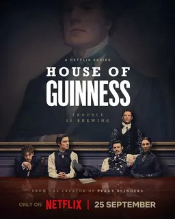Дом Гиннессов сериал 2025 смотреть онлайн бесплатно в хорошем качестве HD
